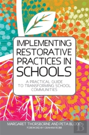 Implementing Restorative Practices In Schools