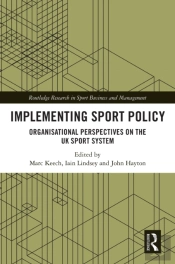 Implementing Sport Policy