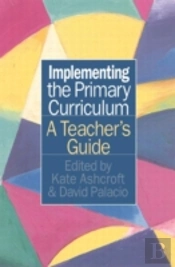 Implementing The Primary Curriculum