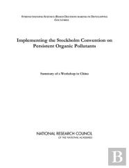 Implementing The Stockholm Convention On Persistent Organic Pollutants