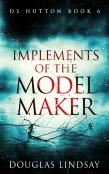 Implements Of The Model Maker