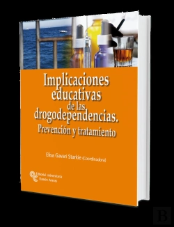 Bertrand.pt - Implicaciones Educativas De Las Drogodependencias. Prevención Y Tratamiento