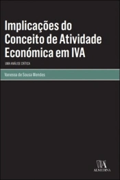 Implicações do Conceito de Atividade Económica em Iva
