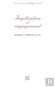 Implication Et Engagement ; Hommage A Philippe Lucas