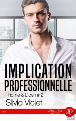 Bertrand.pt - Implication Personnelle : Thorne & Dash #2