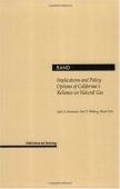 Implications And Policy Options Of California'S Reliance On Natural Gas