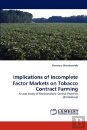 Implications Of Incomplete Factor Markets On Tobacco Contract Farming