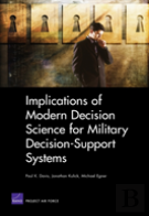 Implications Of Modern Decision Science For Military Decision-Support Systems