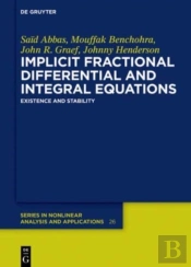 Implicit Fractional Differential And Integral Equations