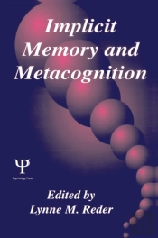 Implicit Memory And Metacognition