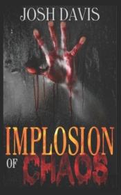Implosion Of Chaos