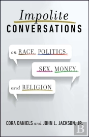 Impolite Conversations