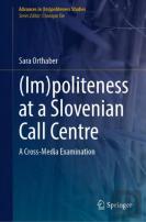 (Im)Politeness At A Slovenian Call Centre