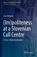 (Im)Politeness At A Slovenian Call Centre