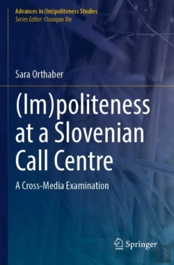Bertrand.pt - (Im)Politeness At A Slovenian Call Centre