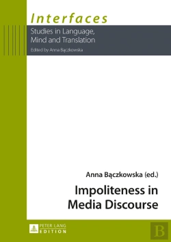 Bertrand.pt - Impoliteness In Media Discourse