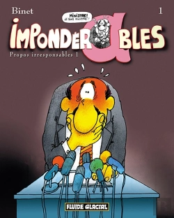 Bertrand.pt - Impondérables T.1 ; Propos Irresponsables