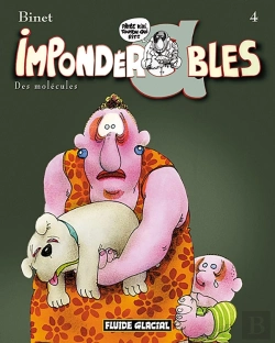 Bertrand.pt - Impondérables T.4 ; Des Molécules