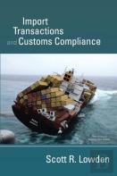 Import Transactions And Customs Compliance