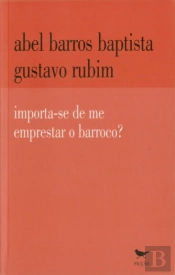 Importa-se de me Emprestar e Barroco?