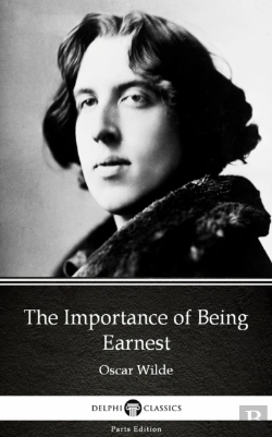 Bertrand.pt - Importance Of Being Earnest By Oscar Wilde (Illustrated)