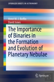 Importance Of Binaries In The Formation And Evolution Of Planetary Nebulae