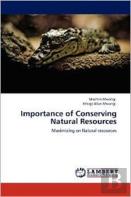 Importance Of Conserving Natural Resources