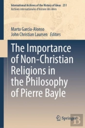 Importance Of Non-Christian Religions In The Philosophy Of Pierre Bayle