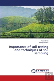 Importance Of Soil Testing And Techniques Of Soil Sampling