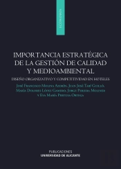 Importancia Estratégica De La Gestión De Calidad Y Medioambiental