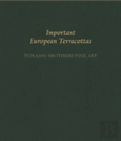 Important European Terracottas: Tomasso Brothers Fine Art