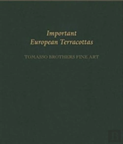 Bertrand.pt - Important European Terracottas: Tomasso Brothers Fine Art