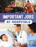 Important Jobs At Hospitals