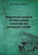 Important Notices Of That Which Concerns The Pecuniary Credit