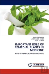 Important Role Of Remedial Plants In Medicine