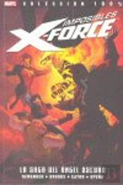 Imposibles X-Force 3: La Saga Del Angel Oscuro