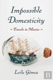 Impossible Domesticity