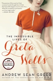 Impossible Lives Of Greta Wells