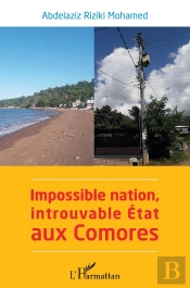 Impossible Nation, Introuvable État Aux Comores