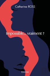 Impossible... Vraiment ?