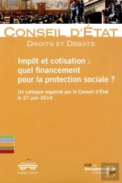 Impôt Et Cotisation : Quel Financement Pour La Protection Sociale ?
