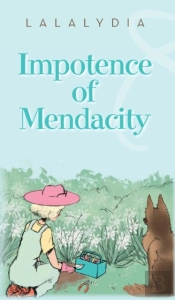 Impotence Of Mendacity