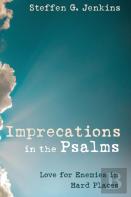 Imprecations In The Psalms