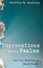 Imprecations In The Psalms