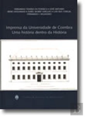 Imprensa da Faculdade de Coimbra - Uma História Dentro da História