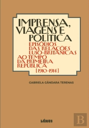 Imprensa, Viagens e Política
