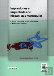 Impresiones E Inquietudes De Los Hispanistas Marroquies