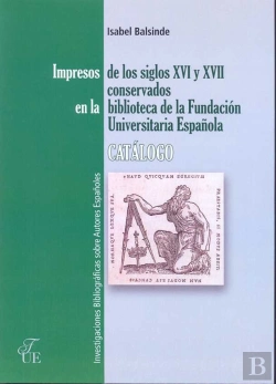 Bertrand.pt - Impresos De Los Siglos Xvi Y Xvii Conservados En La Biblioteca De La Fundación