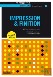 Impression Et Finition (2e Édition)