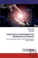 Impression Techniques For Maxillofacial Defects